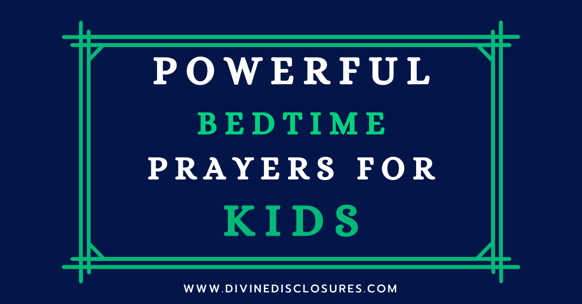 Powerful Bedtime Prayer For Kids To Say Each Night In 2024