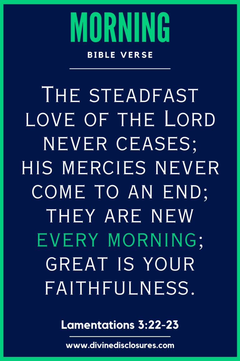 60 Good Morning Bible Verses To Start The Day In 2025