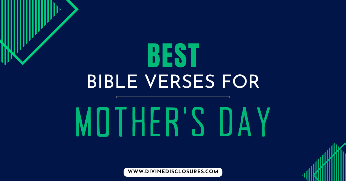 Best Bible Verses For Mother's Day 2024 To Touch Her Heart